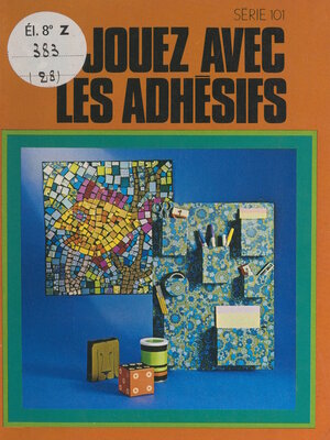 cover image of Jouez avec les adhésifs